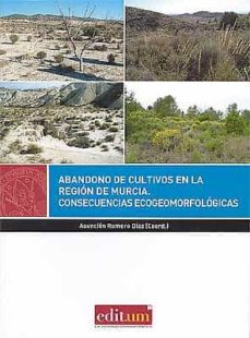 Portada de ABANDONO DE CULTIVOS EN LA REGION DE MURCIA.