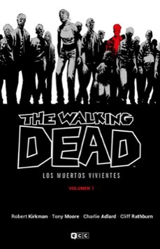 Portada de THE WALKING DEAD (LOS MUERTOS VIVIENTES) VOL. 01 DE 16 (2ª ED.)