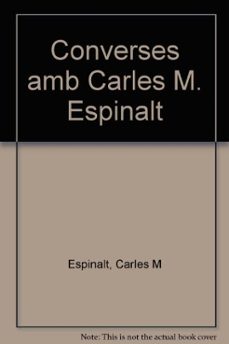 Portada de CONVERSES AMB CARLES M. ESPINALT