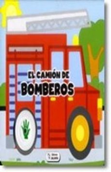 Portada de EL CAMION DE BOMBEROS VEHICULOS SONOROS