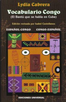 Descargar VOCABULARIO CONGO: ESPAÑOL-CONGO Y CONGO-ESPAÑOL gratis pdf - leer online