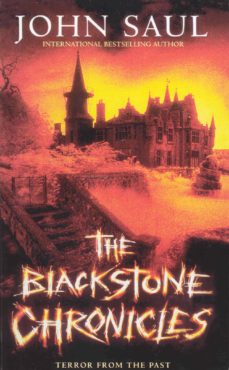john saul the blackstone chronicles john saul the blackstone chronicles
