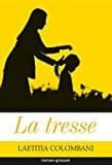 Descargas de libros de texto en inglés LA TRESSE in Spanish