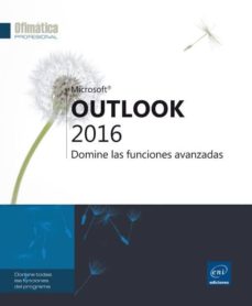 Android ebook pdf descargas gratuitas OUTLOOK 2016: DOMINE LAS FUNCIONES AVANZADAS