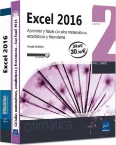 Descargas gratuitas de audiolibros EXCEL 2016 (PACK DE 2 LIBROS: APRENDER Y HACER CALCULOS MATEMATICOS, ESTADISTICOS Y FINANCIEROS) de CLAUDE DUIGOU  9782409006180