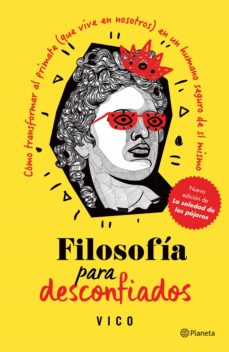 Ebook FILOSOFÍA PARA DESCONFIADOS EBOOK de DAVID PASTOR