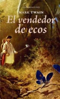 Ebook gratuito para descargar EL VENDEDOR DE ECOS MOBI CHM FB2 de MARK TWAIN (Literatura española)