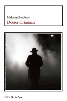 Descarga gratuita de libros en pdf en francés. DOCTOR CRIMINALE 9788416995080 de MALCOM BRADBURY (Spanish Edition) FB2 CHM PDF