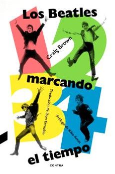 Ebook txt descargar gratis 1, 2, 3, 4: LOS BEATLES MARCANDO EL TIEMPO (Spanish Edition) de CRAIG BROWN 9788418282980