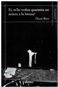 Descarga gratuita de libros gratis en pdf. EI, M´HE TROBAT QUARANTA-UN SONETS A LA BROSSA! (Literatura española) 9788419246080 de OSCAR RICO