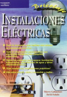 Descarga gratuita de libros de electrónica digital. INSTALACIONES ELECTRICAS: BRICOLAJE 9788428328180