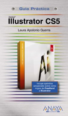 Ebook gratis italiani descargar ILLUSTRATOR CS5 (GUIA PRACTICA) ePub RTF PDB in Spanish de LAURA APOLONIO 9788441528680