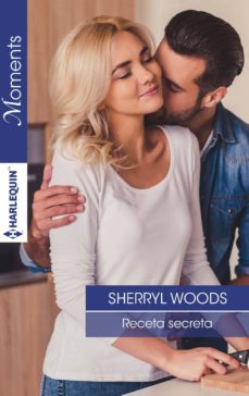 RECETA SECRETA | SHERRYL WOODS | Casa del Libro