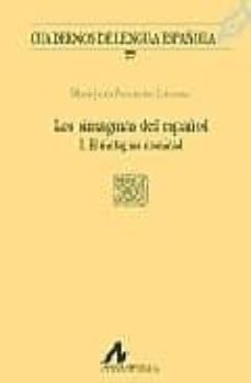 Descargar LOS SINTAGMAS DEL ESPAÑOL I: EL SINTAGMA NOMINAL gratis pdf - leer online