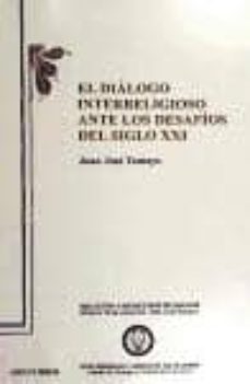 Portada de DIALOGO INTERRELIGIOSO ANTES LOS DESAFIOS DEL S.XXI