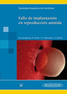 Descargar libro de ensayos gratis FALLO DE IMPLANTACIÓN EN REPRODUCCIÓN ASISTIDA  9788498355680 in Spanish