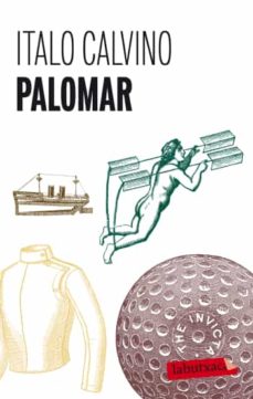 Libros google descargar pdf PALOMAR de ITALO CALVINO 9788499302980 (Spanish Edition)