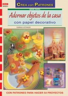 Portada de ADORNAR OBJETOS DE LA CASA CON PAPEL DECORATIVO