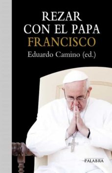 Portada de REZAR CON EL PAPA FRANCISCO