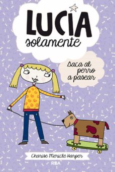 Portada de LUCIA SOLAMENTE 3 - SACA EL PERRO A PASEAR (EBOOK)