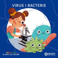Portada de VIRUS I BACTERIS (EL BOSC DE COLORS)