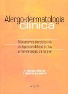 Portada de ALERGO-DERMATOLOGIA CLINICA: MECANISMOS ALERGICOS Y/O DE HIPERSEN SIBILIDAD EN LAS ENFERMEDADES DE LA PIEL
