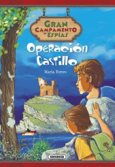 Portada de OPERACION CASTILLO (CAMPAMENTO DE ESPIAS )