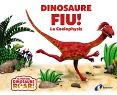Portada de DINOSAURE FIU! LA COELOPHYSIS