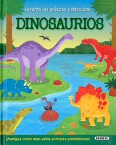 Portada de DINOSAURIOS: LEVANTA LAS SOLAPAS Y DESCUBRE