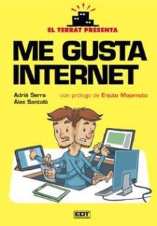 Portada de EL TERRAT PRESENTA: ME GUSTA INTERNET