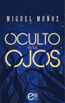 Portada de OCULTO EN TUS OJOS (EBOOK)