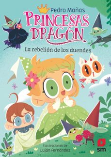 Portada de PRINCESAS DRAGON 17: LA REBELION DE LOS DUENDES (EBOOK)