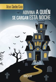 Portada de ADIVINA A QUIEN SE CARGAN ESTA NOCHE