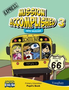 Portada de MISSION ACCOMPLISHED 3º EDUCACION PRIMARIA EXPRESS. ANDALUCIA
