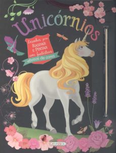 Portada de UNICORNIOS: DESENHOS PARA RASPAR E PINTAR