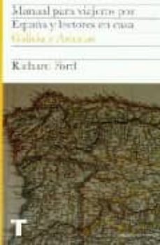 Portada de MANUAL PARA VIAJEROS Y LECTORES EN CASA: GALICIA Y ASTURIAS
