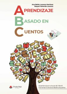 Ebook ABC APRENDIZAJE BASADO EN CUENTOS EBOOK de ANA BELEN LORENZO MARTINEZ  | Casa del Libro