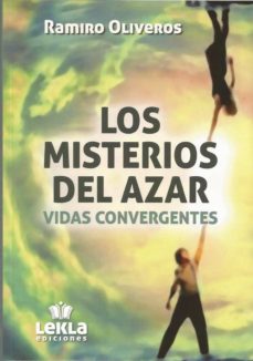 Libros para descargar en formato pdf. LOS MISTERIOS DEL AZAR FB2 ePub CHM 9788412011890 de RAMIRO OLIVEROS FERNANDEZ in Spanish