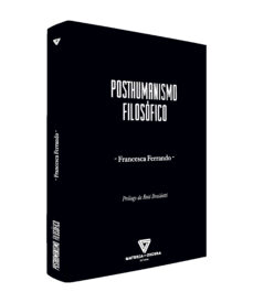 Descargas gratuitas de libros electrónicos en formato txt POSTHUMANISMO FILOSOFICO de FRANCESCA FERRANDO (Spanish Edition)