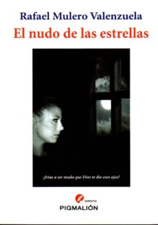 Descargar libros gratis de Google Play EL NUDO DE LAS ESTRELLAS ePub de R. MULERO VALENZUELA 9788415244790