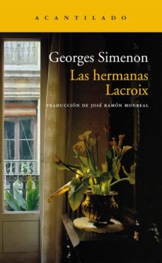 Ebook gratis para descargar iphone LAS HERMANAS LACROIX en español de GEORGES SIMENON