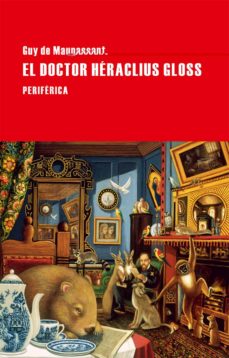 Libros de audio gratis para descargar EL DOCTOR HERACLIUS GLOSS 9788416291090 PDB RTF iBook