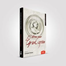 Ebooks gratis para descargar en pc EL ULTIMO AMOR DEL GRAN CAPITÁN in Spanish  de ANTONIO CALLEJON PELAEZ 9788417680190