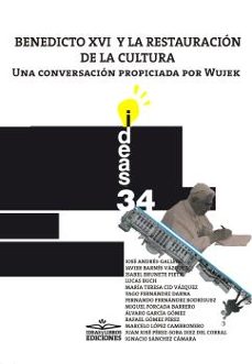 Portada de BENEDICTO XVI Y LA RESTAURACION DE LA CULTURA