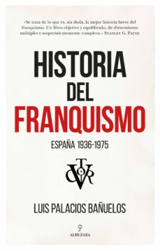 Portada de HISTORIA DEL FRANQUISMO: ESPAÑA 1936-1975