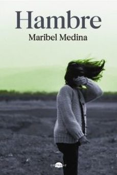 Descargas de libros de dominio público HAMBRE (Spanish Edition) 9788419822390 de Maribel Medina