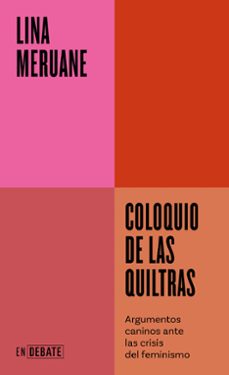 Descargar gratis archivos ebook pdf COLOQUIO DE LAS QUILTRAS 9788419951090 CHM FB2 (Spanish Edition) de LINA MERUANE