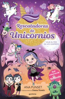 Descargas gratuitas para ebooks en formato pdf. RESCATADORAS DE UNICORNIOS 5 - VIAJE AL PAÍS DE LOS VAMPIROS MOBI PDB (Spanish Edition)