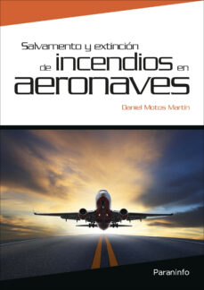 Descargar SALVAMENTO Y EXTINCION DE INCENDIOS EN AERONAVES gratis pdf - leer online