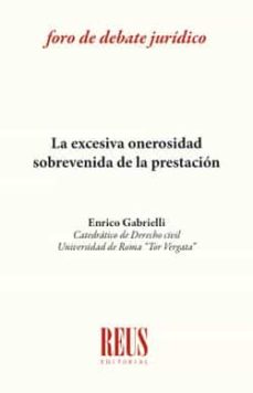 Descargando audiolibros para ipad LA EXCESIVA ONEROSIDAD SOBREVENIDA DE LA PRESTACIÓN (Spanish Edition) de ENRICO GABRIELLI  9788429021790